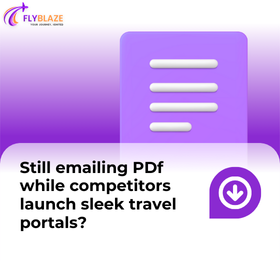 Still emailing PDf while competitors launch sleek travel portals