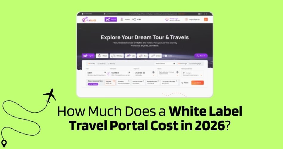 How Much Does a White Label Travel Portal Cost in 2026?