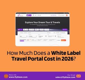 How Much Does a White Label Travel Portal Cost in 2026