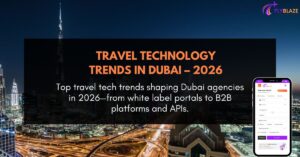 Future of Travel Technology in Dubai